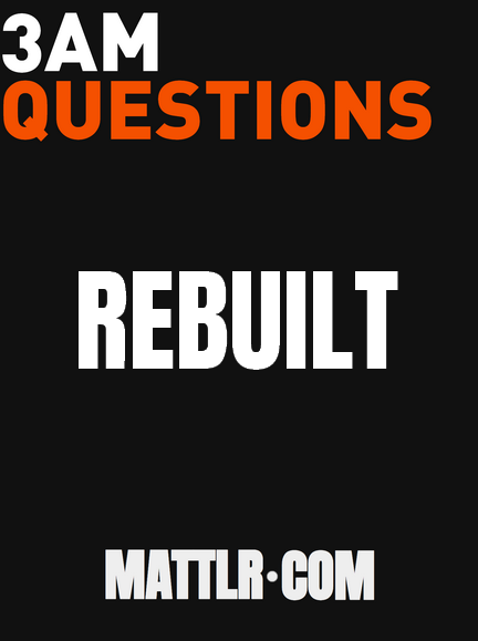 3am questions. Not a self-help index. No answers, no sequence. Just the questions that keep returning — sorted by where they hurt.