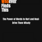 Words can wound or restore. Discover practical strategies to speak with more awareness, protect your emotional boundaries, and choose your words with intention.